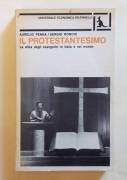 Il protestantesimo.La sfida degli evangelici in Italia e nel mondo di Penna/Ronchi 1°Ed.Feltrinelli