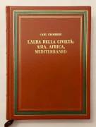 L’alba della civiltà: Asia, Africa, Mediterraneo di Carl Grimberg Ed:CDE su licenza della dal'Oglio,