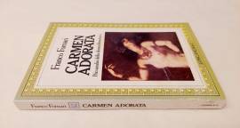 Carmen adorata. Psicoanalisi della donna demoniaca di Franco Fornari Ed.Longanesi & C. 1985