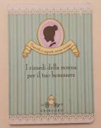 I rimedi della nonna per il tuo benessere di Valentina Beggio  1°Ed.Gribaudo, 2011