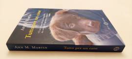 Tutto per un cane di Ann M.Martin Ed.Adriano Salani, 2011