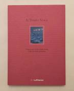 Il Tempo Vola. Viaggio al centro della storia sulle ali della fantasia Ed.Lufthansa, novembre 1998