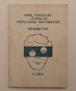 Senka i Miodrag Stojanovic Igre, problemi i carolije popularne matematike enigmatike II  Stampa: