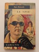Le spie di Egon Hostovsky 1°Ed.Garzanti, gennaio 1958 ottimo