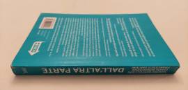 Dall'altra parte di Gianni Bonadonna, Sandro Bartoccioni, Francesco Sartori Ed:Rizzoli, 2006