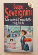 Manuale dell'imperfetto  viaggiatore di Beppe Severgnini Ed.RCS su licenza Superpocket, 2001