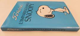L'impareggiabile Snoopy di Schulz Ed.Mondolibri su licenza Baldini & Castoldi, 2000