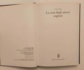 La casa degli amori sognati di Azhar Abidi 1°Ed.Newton Compton Editori, gennaio 2010