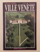 Ville Venete in Italiano Inglese  di Giamberto Petoello/Cesare Gerolimetto Ed.Ghedina&Tassotti, 