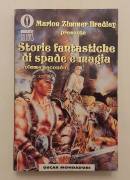 Storie fantastiche di spade e magia volume secondo di Marion Zimmer Bradley 1°Ed.Mondadori, 1996 