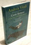 Certe fortune.I casi del maresciallo Ernesto Maccadò di Andrea Vitali Ed.Mondolibri, 2019 nuovo 