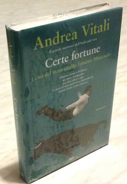 Certe fortune.I casi del maresciallo Ernesto Maccadò di Andrea Vitali Ed.Mondolibri, 2019 nuovo