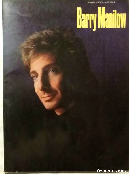 Barry Manilow: Spartiti Piano-vocal-guitar Hal Leonard Publishing Corporation, 1989 come nuovo