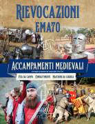 ARCIERI MEDIOEVALI - DANZE RINASCIMENTALI – ANTICHI MESTIERI – MERCATO STORICO – BANCHI GIULLARI 