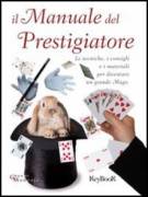 Il manuale del prestigiatore; Editore:Keybook, 2008 nuovo