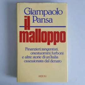 Il Malloppo - Giampaolo Pansa - Rizzoli - 1989 - SPEDIZIONE TRACCIATA!!