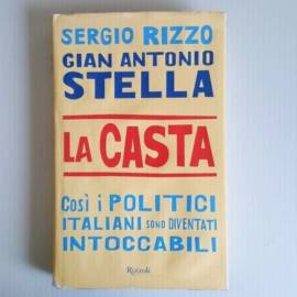 La Casta - Sergio Rizzo - Rizzoli - 2007
