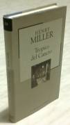 Tropico del Cancro di Henry Miller; Ed.La biblioteca di Repubblica, 2002 nuovo