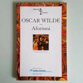 Oscar Wilde - Aforismi - I Libri Del Comodino