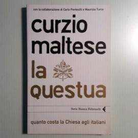 La Questua - Curzio Maltese - Feltrinelli - 2008