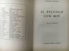 Il piccolo cow-boy di Ralph Moody;1°Ed.Fratelli Fabbri, 1957 perfetto