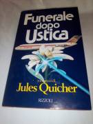 Romanzo di Jules Quicher " FUNERALE DOPO USTICA