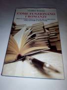 Libro James Wood " COME FUNZIONANO I ROMANZI