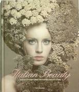 Italian beauty.Tales and Protagonists of the Cosmetic Industry in Italy Antonella Grua Ed.Mondadori 