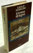 Il trono di legno di Carlo Sgorlon Ed: Arnoldo Mondadori Editore, marzo 1974