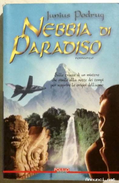 Nebbia di paradiso di Junius Podrug 1°Ed: Polillo ottobre, 1998