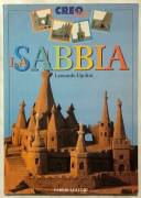 Creo con la sabbia di Leonardo Ugolini Fabbri Editori, febbraio 1998 perfetto 