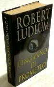 L'inganno di prometeo di Robert Ludlum Edizione Mondolibri su licenza RCS libri, 2001 come nuovo 