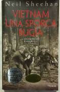 Vietnam. Una sporca bugia di Neil Sheehan Ed.Piemme, 2004 come nuovo 