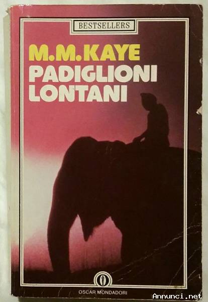 Padiglioni lontani di M.M. Kaye 1°Edizione Bestesellers Oscar Mondadori, 1985