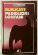 Padiglioni lontani di M.M. Kaye 1°Edizione Bestesellers Oscar Mondadori, 1985