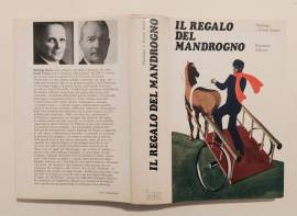 Il regalo del Mandrogno.Storia indiscreta di una famiglia di Pierluigi e Ettore Erizzo Ed.Bramante, 