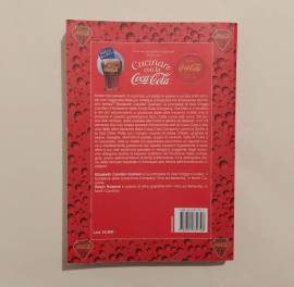 300 ricette per cucinare con la Coca-Cola di Elizabeth Candler 1°Ed.Newton Compton,1998