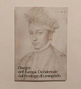 Disegni dell'Europa occidentale dall'Ermitage di Leningrado Ed.Olschki, Firenze 1982