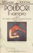 POLIDORI IL VAMPIRO;CRAWFORD UN MISTERO DELLA CAMPAGNA 1°Ed.Newton Compton,1993