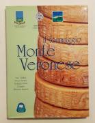 Il formaggio Monte Veronese di Enzo Gambin; Edizioni Golden Time Communication
