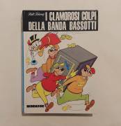 I clamorosi colpi della Banda Bassotti di Walt Disney; Ed.Mondadori, 1973