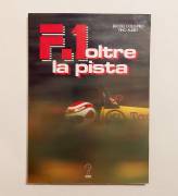 F.1 oltre la pista di Ercole Colombo e Pino Allievi; 1°Edizione Studio Enigma, luglio 1987