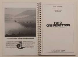 Foto cine proiettori.Manuali pratici del far da sé Giancarlo De Cesco e F.Galvano 1°Ed. Fabbri,1975