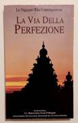 La via della perfezione di A.C.Bhaktivedanta Swami Prabhupada Bhaktivedanta Book, 1990