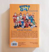 Gli Eurogol delle Cipoline.Supergol! 8 di Luigi Garlando 1°Edizione Piemme, 24 maggio 2016 come nuov