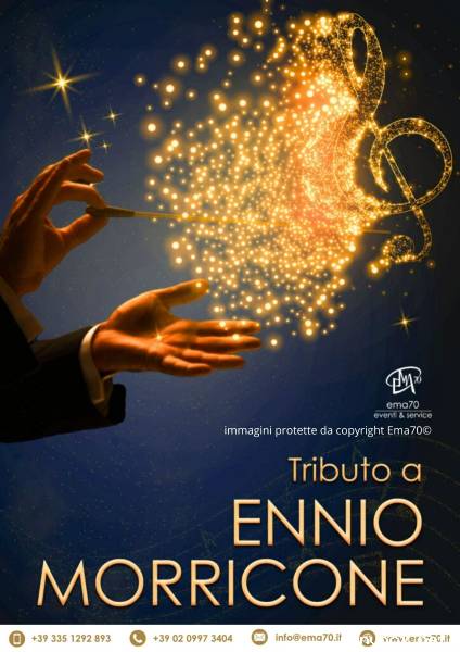ENNIO MORRICONE IL TRIBUTO MUSICA LIVE PER -EVENTI AZIENDALI - EVENTI PRIVATI - EVENTI PUBBLICI