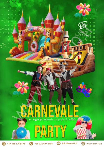 CARNEVALE PARTY – SIMPATICA - ANIMAZIONE PER TUTTA LA FAMIGLIA EMA 70 EVENTI – EVENTI DI PIAZZA – EV