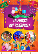 LA PIAZZA DEL CARNEVALE – SIMPATICA - ANIMAZIONE PER TUTTA LA FAMIGLIA EMA 70 EVENTI – EVENTI DI PIA