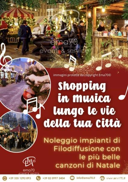 MUSICHE DI NATALE IN FILODIFFUSIONE SHOPPING IN MUSICA PER LE VIE DELLA TUA CITTA’ – EVENTI AZIENDA