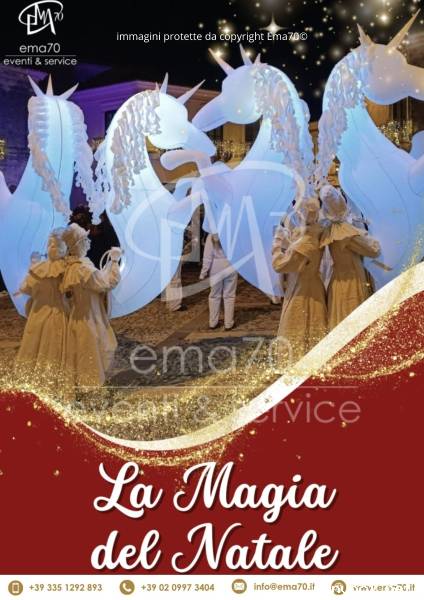 LA MAGIA DEL NATALE - SFILATA E ANIMAZIONE SUI TRAMPOLI – ANIMARE E INCENTIVARE LO SHOPING NATALIZIO